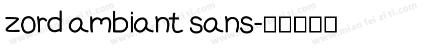 zord ambiant sans字体转换